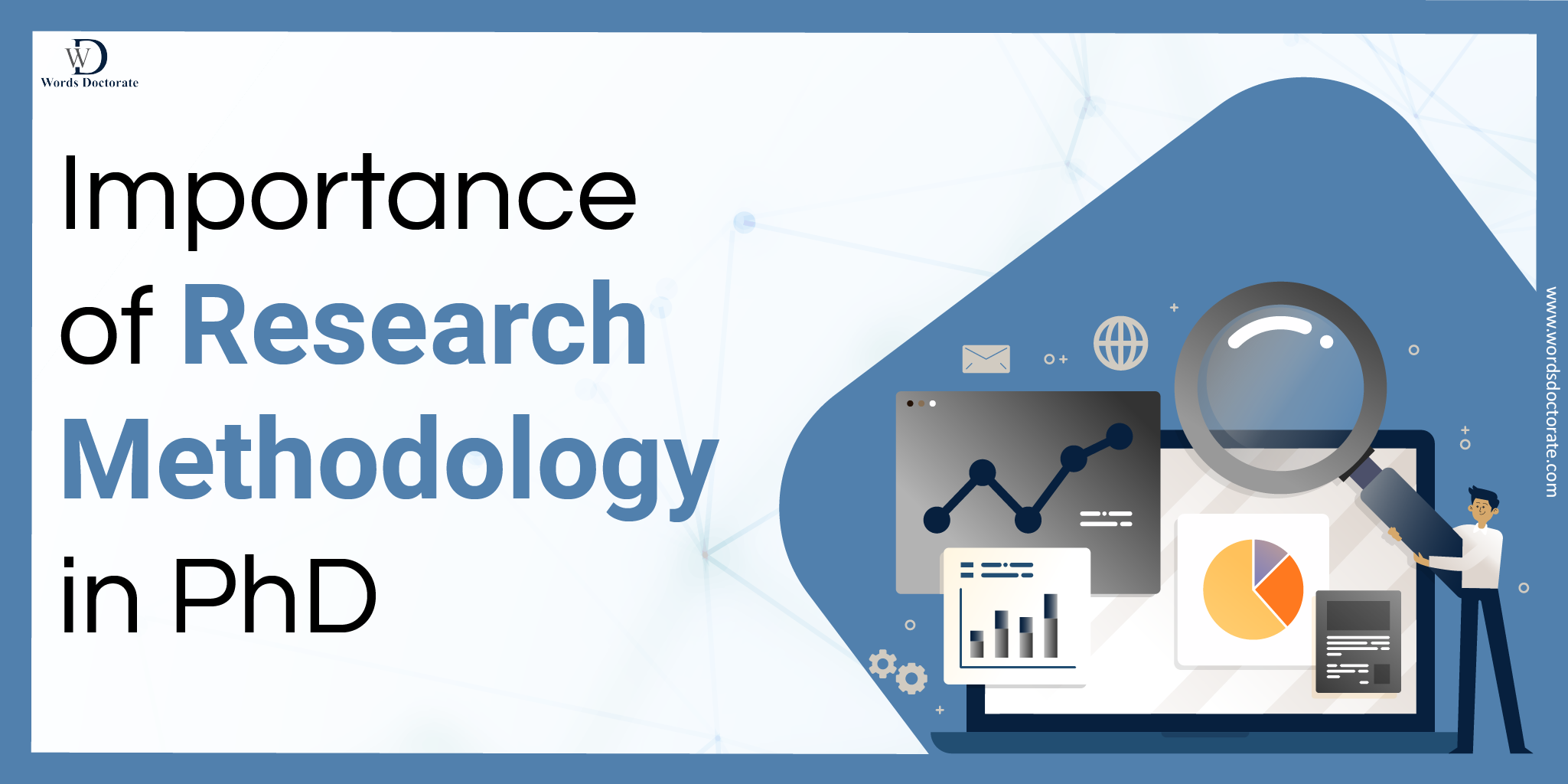Importance of Research Methodology in PhD